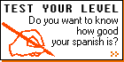 Test your Spanish!